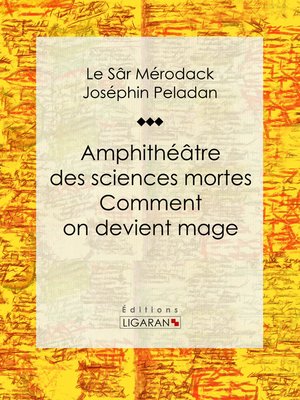 cover image of Amphithéâtre des sciences mortes. Comment on devient mage